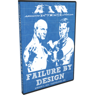 AIW DVD August 8, 2014 "Failure By Design" - Cleveland, OH  AIW DVD August 8, 2014 "Failure By Design" - Cleveland, OH