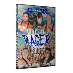 AIW DVD September 5, 2014 "Wrestle Rager: Night 1" - Cleveland, OH  AIW DVD September 5, 2014 "Wrestle Rager: Night 1" - Cleveland, OH