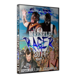 AIW DVD September 7, 2014 "Wrestle Rager: Night 3" - Cleveland, OH  AIW DVD September 7, 2014 "Wrestle Rager: Night 3" - Cleveland, OH