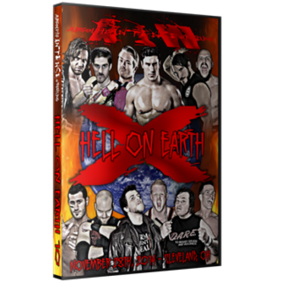 AIW DVD November 28, 2014 "Hell on Earth X" - Cleveland, OH 