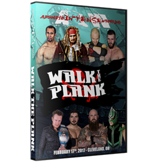 AIW DVD February 17, 2017 "Walk the Plank" - Cleveland, OH 