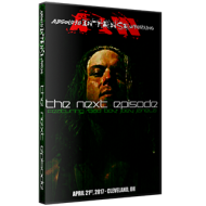 AIW DVD April 21, 2017 "The Next Episode" - Cleveland, OH  AIW DVD April 21, 2017 "The Next Episode" - Cleveland, OH