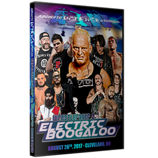 AIW DVD August 26, 2017 "WrestleRager 2: Electric Boogaloo" - Cleveland, OH 
