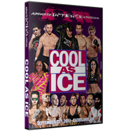 AIW DVD September 15, 2017 "Cool As Ice" - Cleveland, OH  AIW DVD September 15, 2017 "Cool As Ice" - Cleveland, OH