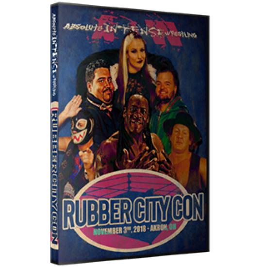AIW DVD November 3, 2018 "November 3, 2018 "Rubber City Con" - Akron, OH