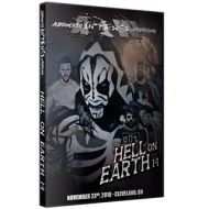 AIW DVD November 23, 2018 "Hell on Earth 14" - Cleveland, OH AIW DVD November 23, 2018 "Hell on Earth 14" - Cleveland, OH