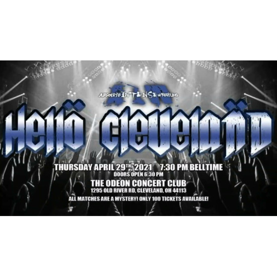 AIW April 29, 2021 "Hello Cleveland" - Cleveland, OH (Download)
