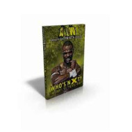 AIW DVD "Who's NXT?: Best of Tyron Evans aka Michael Tarver" AIW DVD "Who's NXT?: Best of Tyron Evans aka Michael Tarver"