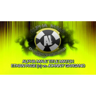 Alpha-1 Wrestling December 1, 2013 "Watch The Throne 2" - Hamilton, ON (Download) Alpha-1 Wrestling December 1, 2013 "Watch The Throne 2" - Hamilton, ON (Download)