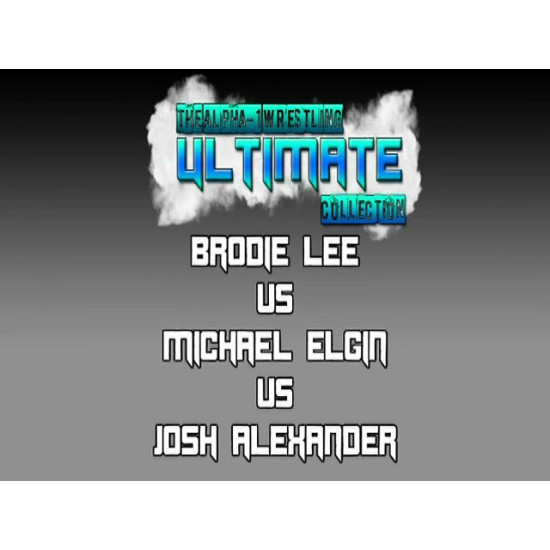 Alpha-1 Wrestling "Ultimate Collection" (Download)