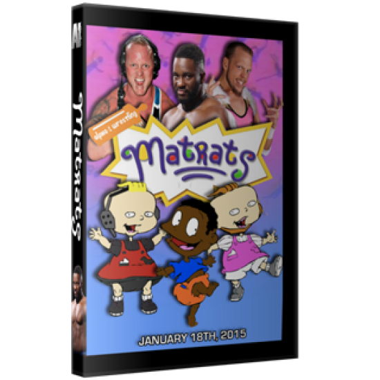 Alpha-1 Wrestling DVD January 18, 2015 "Matrats" - Hamilton, ON