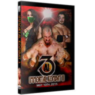Alpha-1 Wrestling DVD May 10, 2015 "Immortal Kombat III" - Hamilton, ON  Alpha-1 Wrestling DVD May 10, 2015 "Immortal Kombat III" - Hamilton, ON