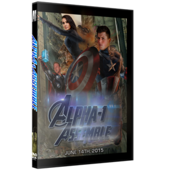 Alpha-1 Wrestling DVD June 14, 2015 "Assemble" - Hamilton, ON 
