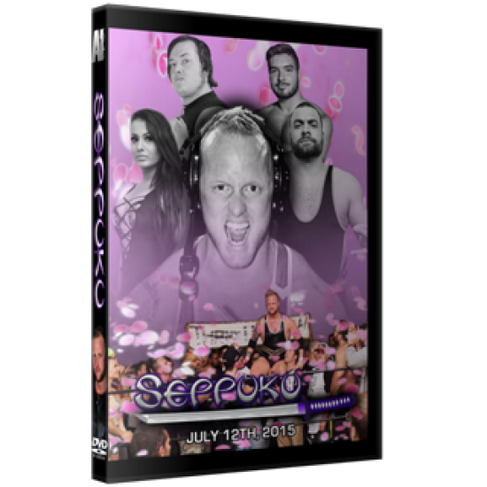 Alpha-1 Wrestling DVD July 12, 2015 " Seppuku" - Hamilton, ON