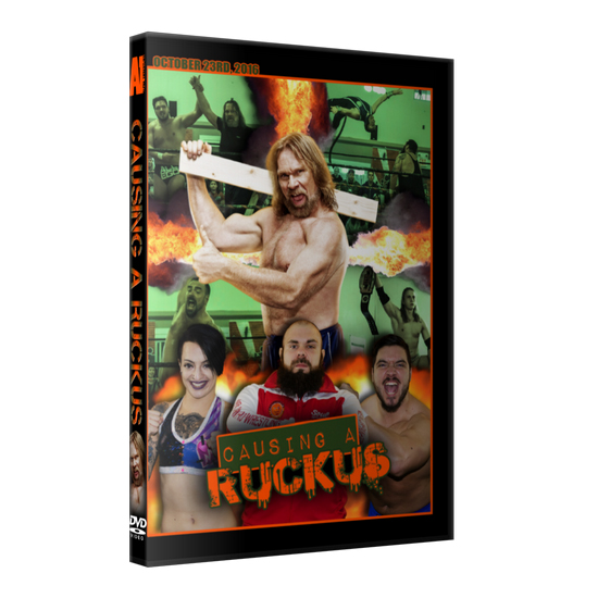 Alpha-1 Wrestling DVD October 23, 2016 "Causing A Ruckus" - Oshawa, ON