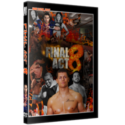 Alpha-1 Wrestling DVD November 26, 2017 "Final Act 8" - Hamilton, ON 