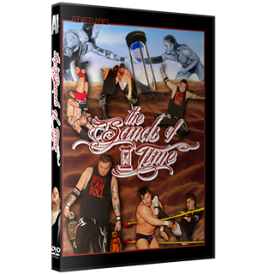 Alpha-1 Wrestling DVD February 3, 2018 "The Sands Of Time" - Oshawa, ON 