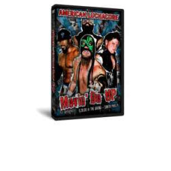 American Luchacore DVD September 20, 2009 "Movin on Up" - Philadelphia, PA American Luchacore DVD September 20, 2009 "Movin on Up" - Philadelphia, PA