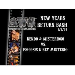 AWS Promotions January 8, 2005 "New Years Return Bash" - South Gate, CA (Download) AWS Promotions January 8, 2005 "New Years Return Bash" - South Gate, CA (Download)