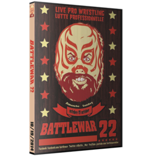 BattleWar DVD October 19, 2014 "22"- Montreal, QC