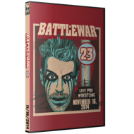 BattleWar DVD November 16, 2014 "23" - Montreal, QC