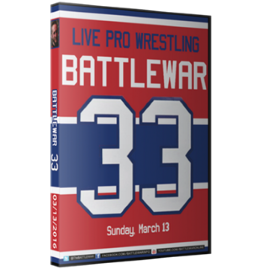BattleWar DVD March 13, 2016 "33" - Montreal, QC