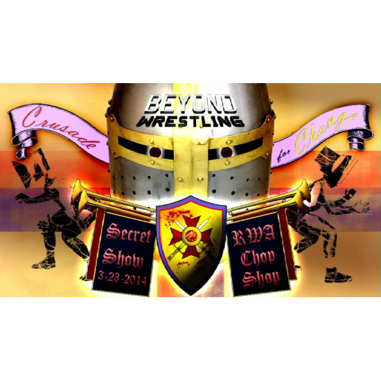 Beyond Wrestling March 23, 2014 "Secret Show" - Providence, RI (Download)