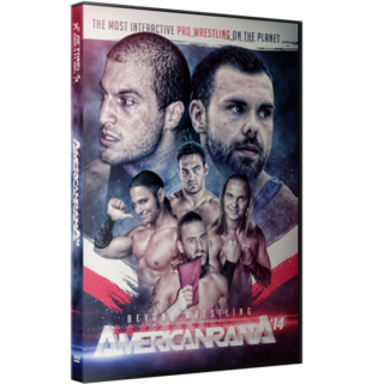 Beyond Wrestling Blu-ray/DVD July 27, 2014 "Americanrana '14"- Providence, RI