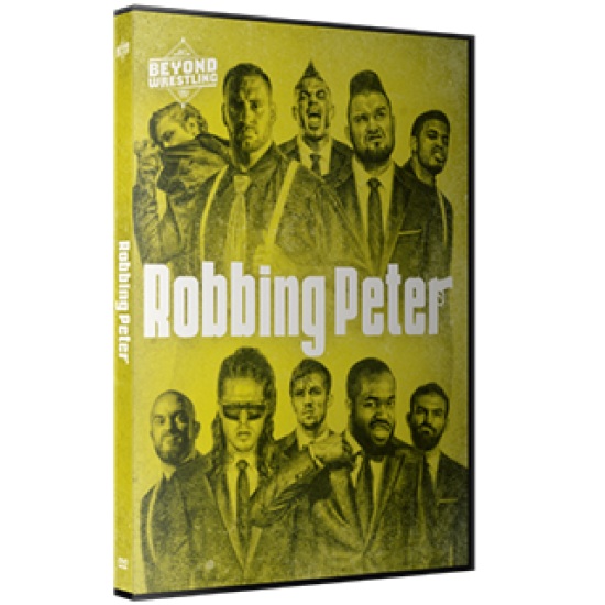 Beyond Wrestling DVD January 28, 2017 "Robbing Peter" - Somerville, MA 