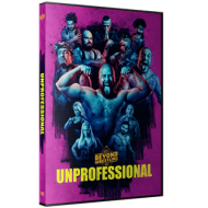 Beyond Wrestling DVD November 12, 2017 "Unprofessional" - Somerville, MA  Beyond Wrestling DVD November 12, 2017 "Unprofessional" - Somerville, MA