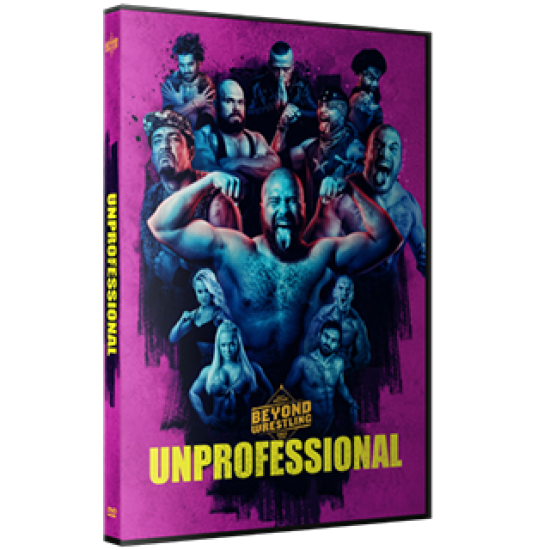 Beyond Wrestling DVD November 12, 2017 "Unprofessional" - Somerville, MA 