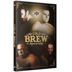 Beyond Wrestling DVD December 10, 2017 "Cold Brew" - Melrose, MA  Beyond Wrestling DVD December 10, 2017 "Cold Brew" - Melrose, MA
