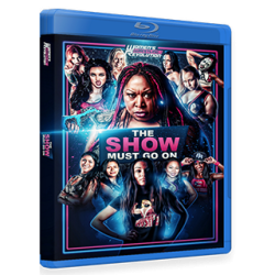 Womens' Wrestling Revolution Blu-ray/DVD August 20, 2017 "The Show Must Go On" - Providence, RI Womens' Wrestling Revolution Blu-ray/DVD August 20, 2017 "The Show Must Go On" - Providence, RI