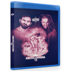 Beyond Wrestling Blu-ray/DVD July 30, 2018 "Americanrana '18" - Worcester, MA  Beyond Wrestling Blu-ray/DVD July 30, 2018 "Americanrana '18" - Worcester, MA