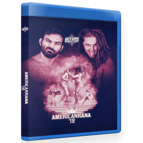 Beyond Wrestling Blu-ray/DVD July 30, 2018 "Americanrana '18" - Worcester, MA 