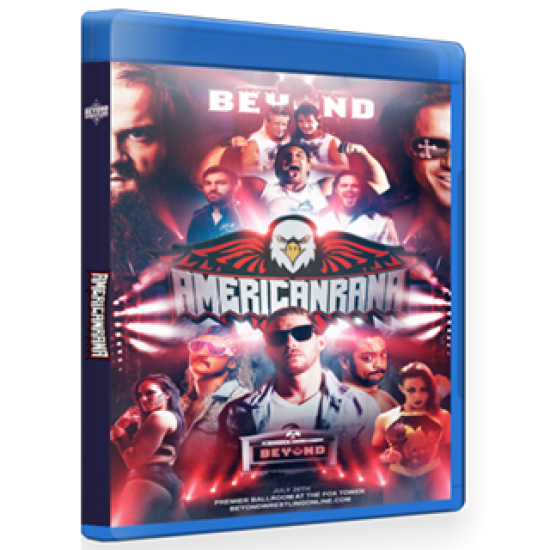 Beyond Wrestling Blu-ray/DVD July 28, 2019 "Americanrana '19" - Mashantucket, CT 