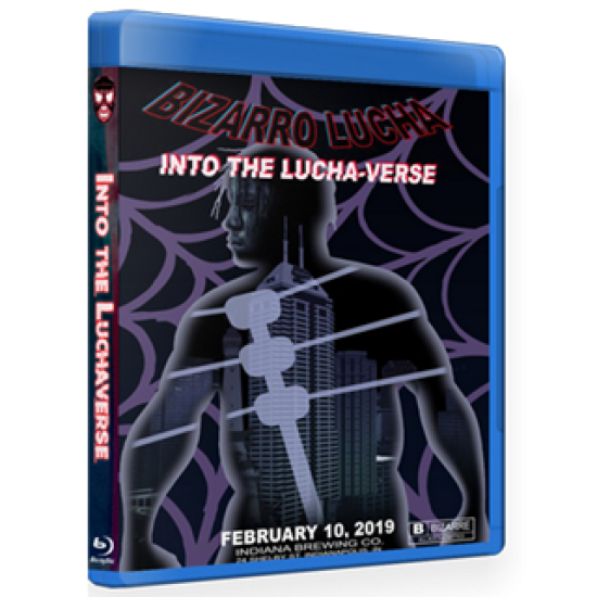 Bizarro Lucha Blu-ray/DVD February 10, 2019 "Into the Luchaverse" - Indianapolis, IN