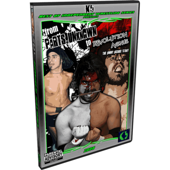 Jimmy Jacobs DVD "From Parts Unknown To Revolution Avenue: The Jimmy Jacobs Story"