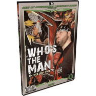 Nick Gage DVD "Who's The Man: The Nick Gage Story" Nick Gage DVD "Who's The Man: The Nick Gage Story"