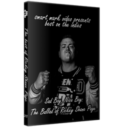 Best on the Indies DVD : Rickey Shane Page "Sad Boy, Nice Boy: The Ballad of Rickey Shane Page" Best on the Indies DVD : Rickey Shane Page "Sad Boy, Nice Boy: The Ballad of Rickey Shane Page"
