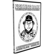 C*4/ISW DVD August 17, 2012 "Fighting Back 2: Wrestling With Cancer" - Ottawa, ON C*4/ISW DVD August 17, 2012 "Fighting Back 2: Wrestling With Cancer" - Ottawa, ON