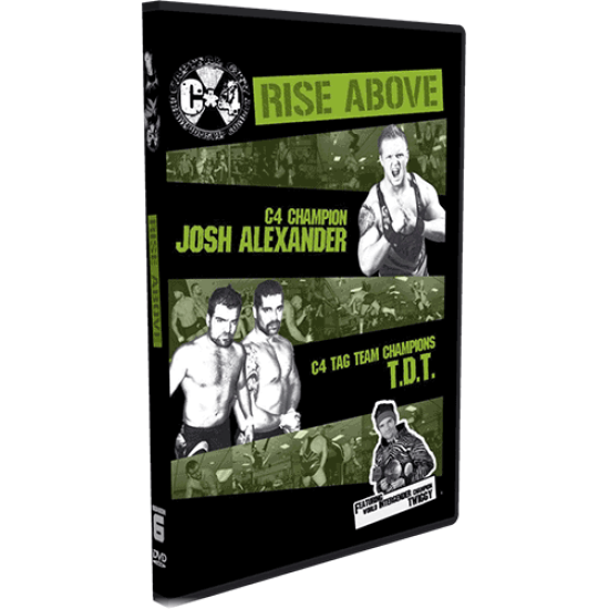 C*4 Wrestling DVD January 13, 2013 "Rise Above" - Ottawa, ON
