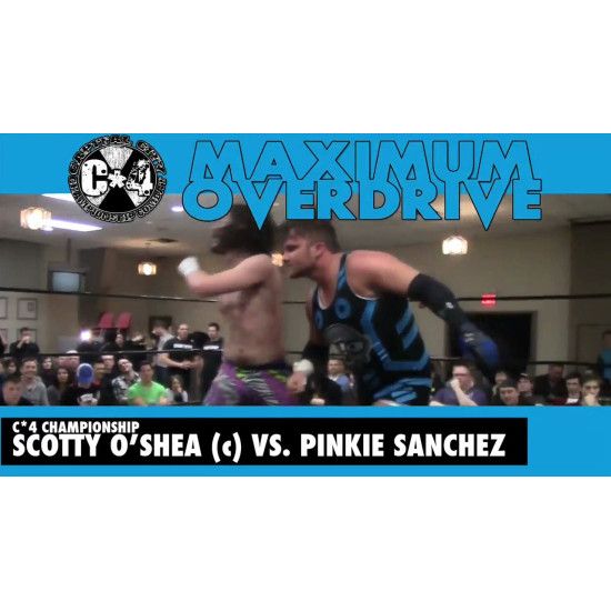 C*4 Wrestling March 15, 2014 "Maximum Overdrive" - Ottawa, ON (Download)