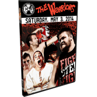 C*4 Wrestling DVD May 3, 2014 "The Warriors" - Ottawa, ON C*4 Wrestling DVD May 3, 2014 "The Warriors" - Ottawa, ON
