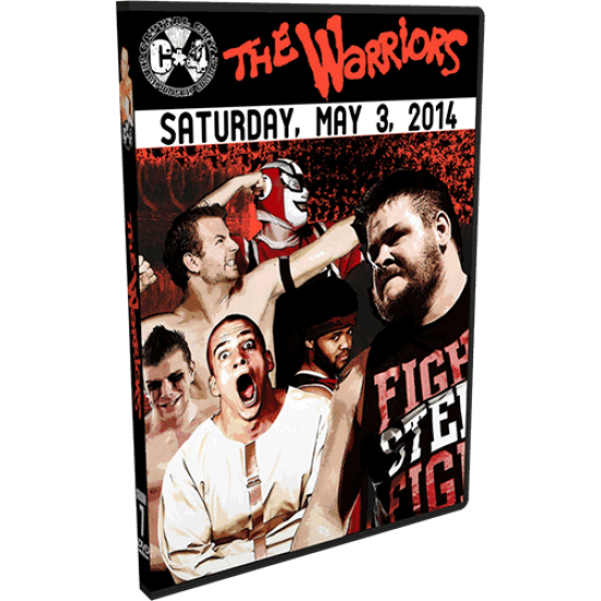 C*4 Wrestling DVD May 3, 2014 "The Warriors" - Ottawa, ON