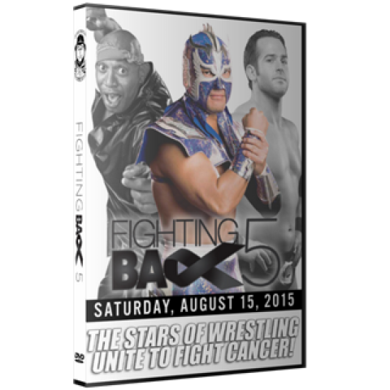 C*4 DVD August 15, 2015 "Fighting Back 5: Wrestling with Cancer" - Ottawa, ON