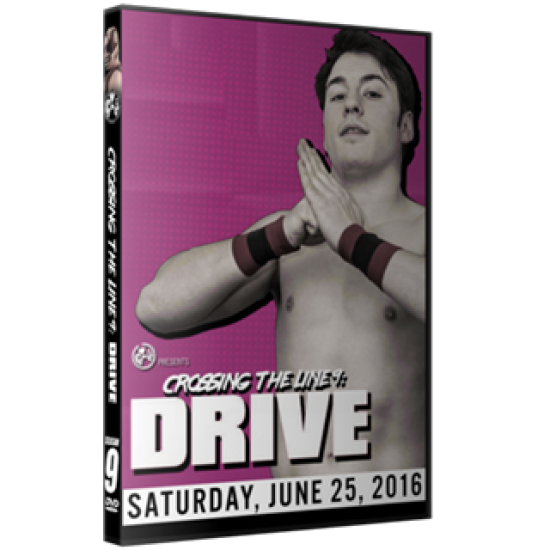 C*4 Wrestling DVD June 25, 2016 "Crossing The Line 9: Drive" - Ottawa, ON 