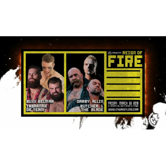 C*4 Wrestling March 22, 2019 "Reign Of Fire" - Ottawa, ON (Download)