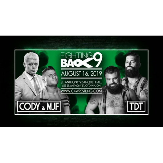 C*4 August 16, 2019 "Fighting Back 9" - Ottawa, ON (Download)