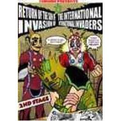 Chikara DVD Aug. 20, 2006 "Return of the Son of the International Invasion of International Invaders- 2nd Stage" - Barnesville, PA Chikara DVD Aug. 20, 2006 "Return of the Son of the International Invasion of International Invaders- 2nd Stage" - Barnesville, PA